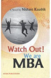 Watch Out We Are Mba