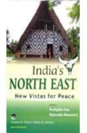 Indias North East New Vistas For Peace