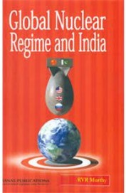 Global Nuclear Regime & India