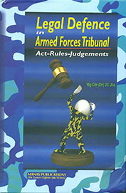 Legal Defence In Armed Forces Tribunal : Actr Rules Judgements