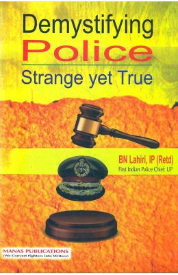 Demystifying Police Strange Yet True