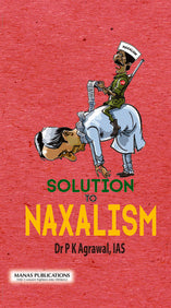 Solution to Naxalism