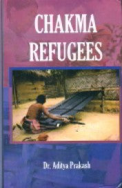Chakma Refugees - Retail Maharaj