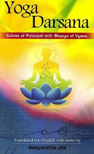 Yoga-Darsana, comprising the Sutras of Patanjali with the Bhasya of Vyasa, tr. into English with notes, by Ganganatha Jha - Retail Maharaj