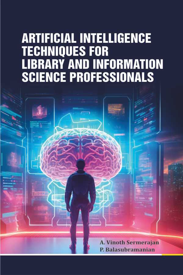 Artificial Intelligence Techniques for Library and Information Science Professionals