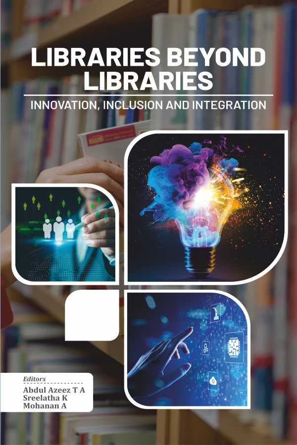 Libraries Beyond Libraries: Innovation, Inclusion and Integration