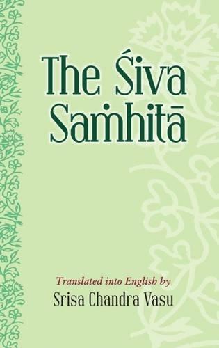 The Siva samhita, tr. into English by Srisa Chandra Vasu - Retail Maharaj