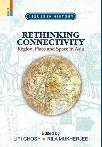 Rethinking connectivity: region, place and space in Asia - Retail Maharaj