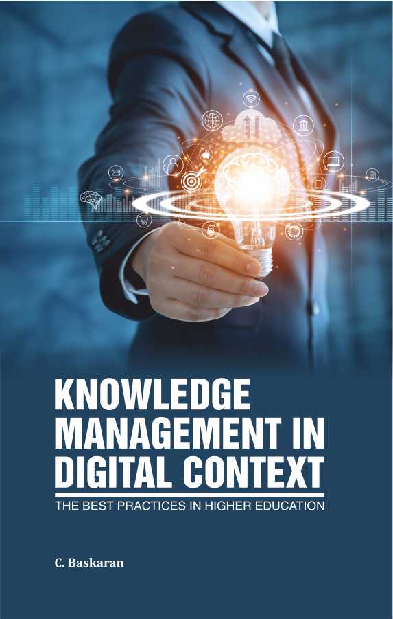 Knowledge Management in Digital Context: The Best Practices in Higher Education