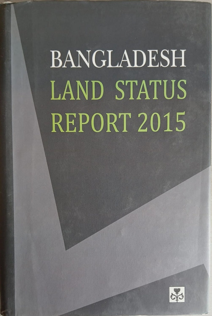 Bangladesh Land Status Report 2015