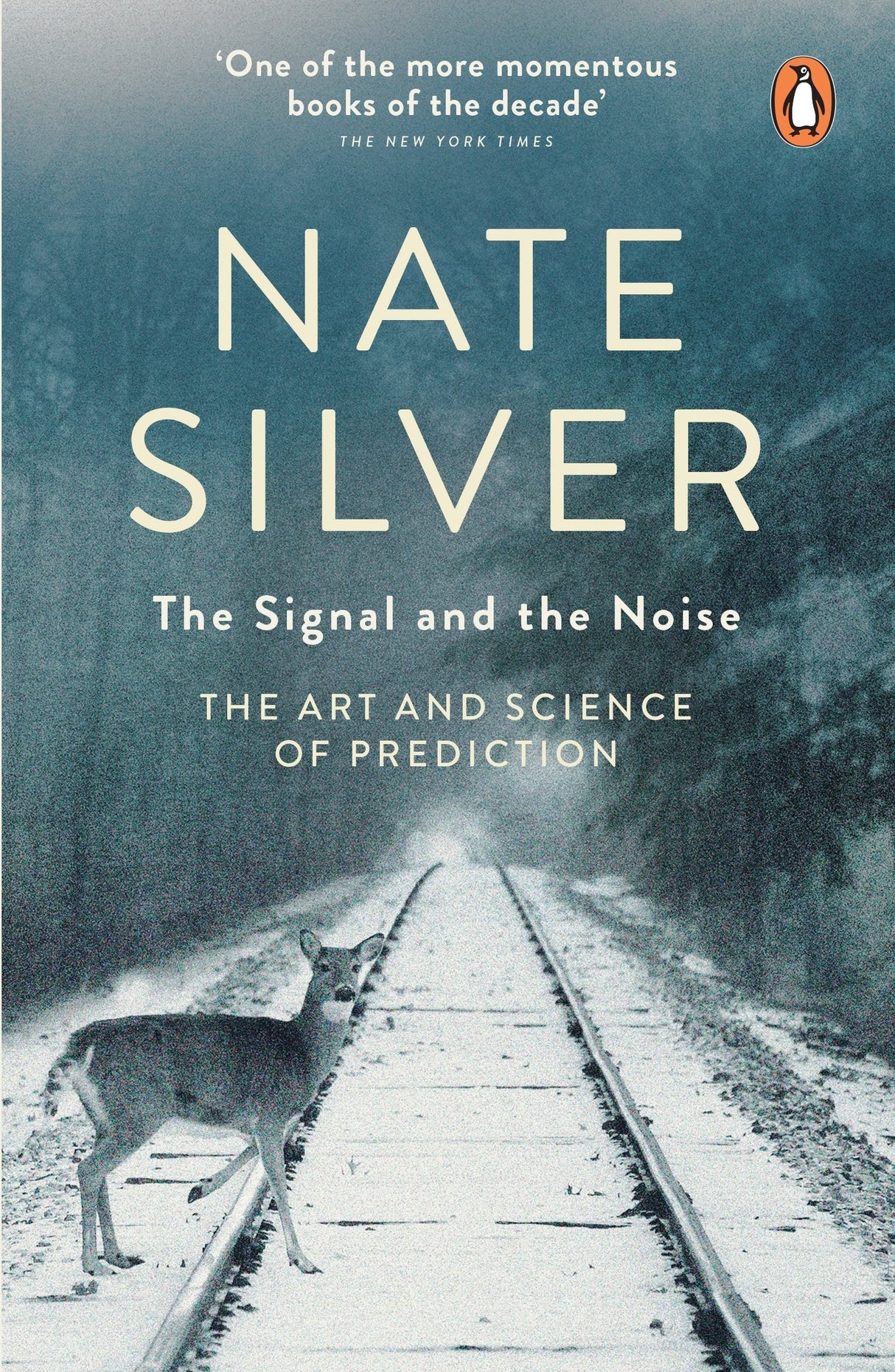 The Signal and the Noise: The Art and Science of Prediction - Retail Maharaj