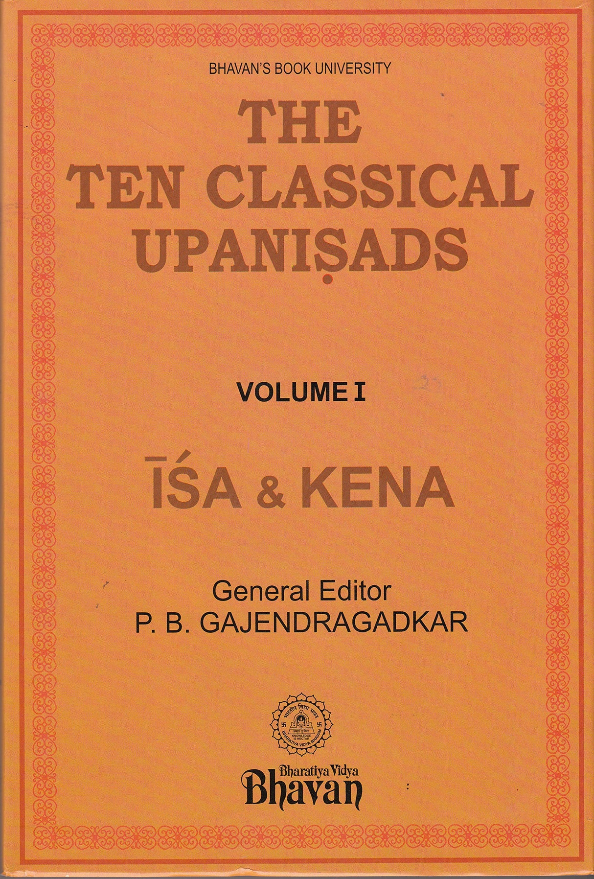The Ten Classical Upanisads - Vol. 1: Isa & Kena - Retail Maharaj