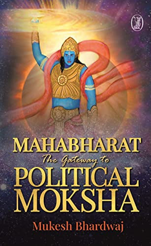 Mahabharat : The Gateway to Political Moksha - Retail Maharaj