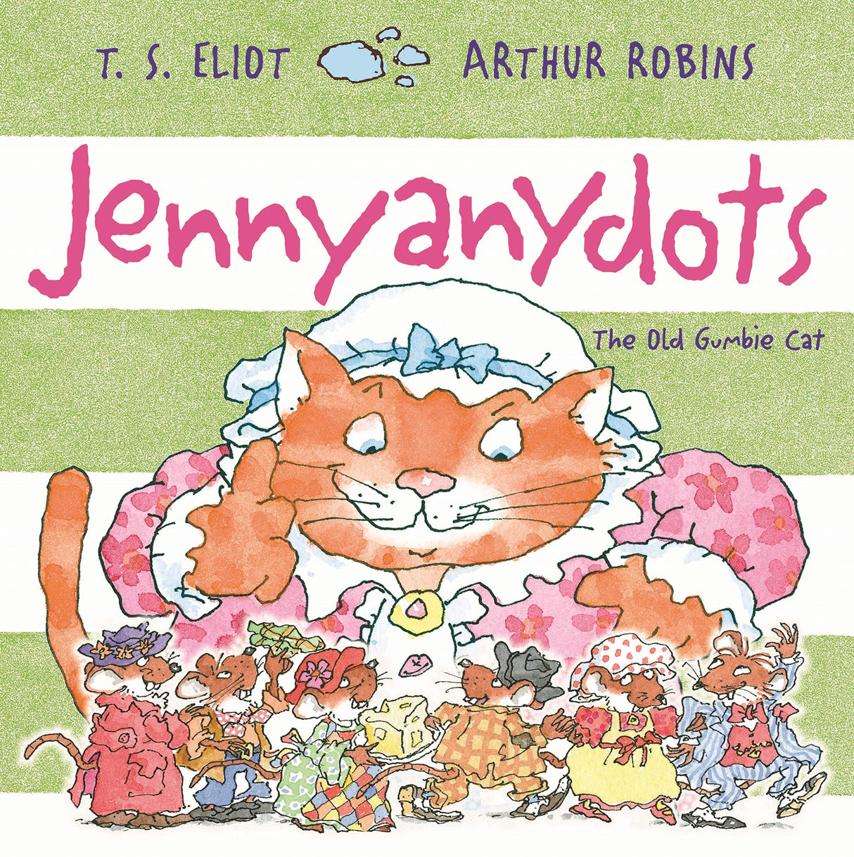 Jennyanydots: The Old Gumbie Cat (Old Possum's Cats) - Retail Maharaj