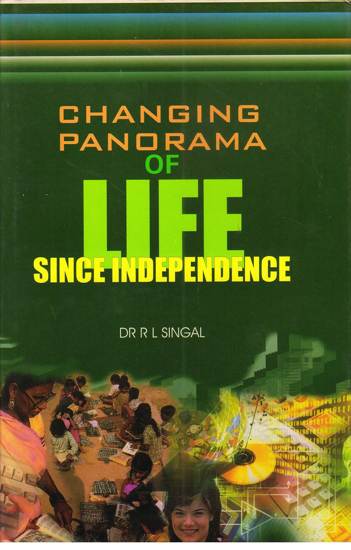 Changing Panorama of Life Since Independece - Retail Maharaj