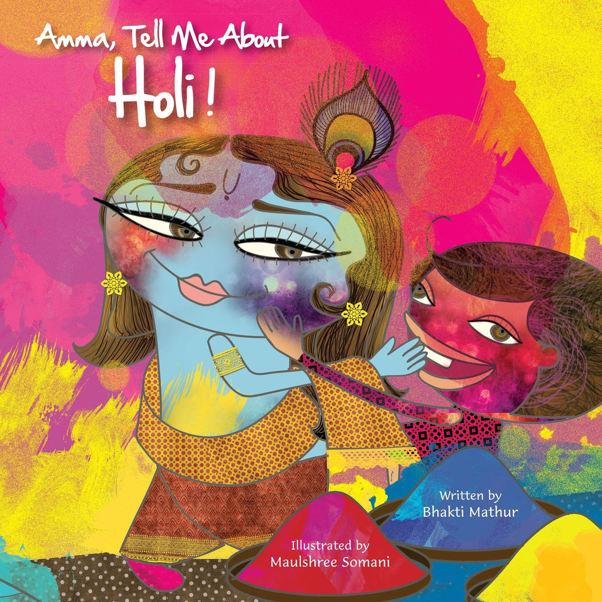Amma Tell Me About Holi!: Part 1 in the Festival Trilogy Series - Retail Maharaj