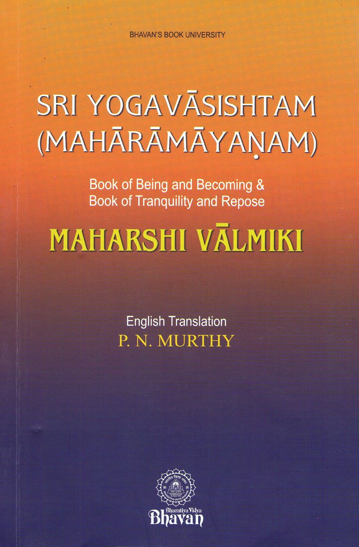 Sri Yogavasishtam (Maharamayanam)/Book of being and becoming & book of tranquility and repose - Retail Maharaj