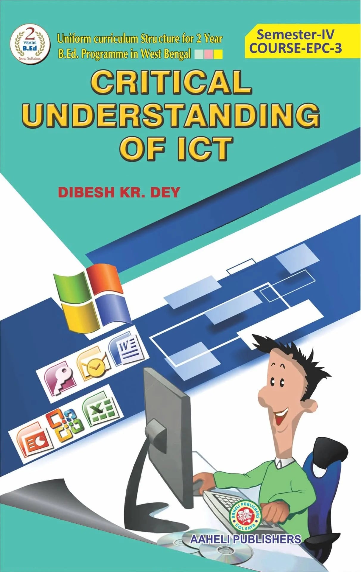 Critical Understanding Of ICT Semester - IV (English Version) Latest Edition - Retail Maharaj