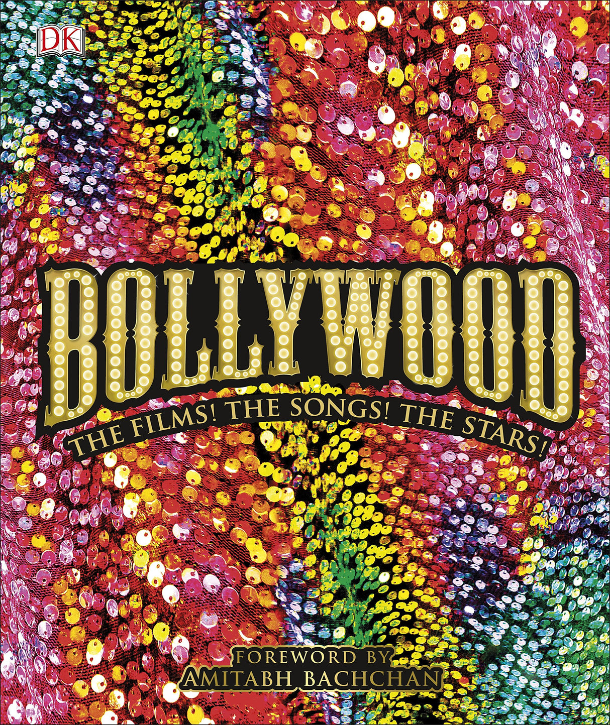 Bollywood: The Films! The Songs! The Stars! - Retail Maharaj