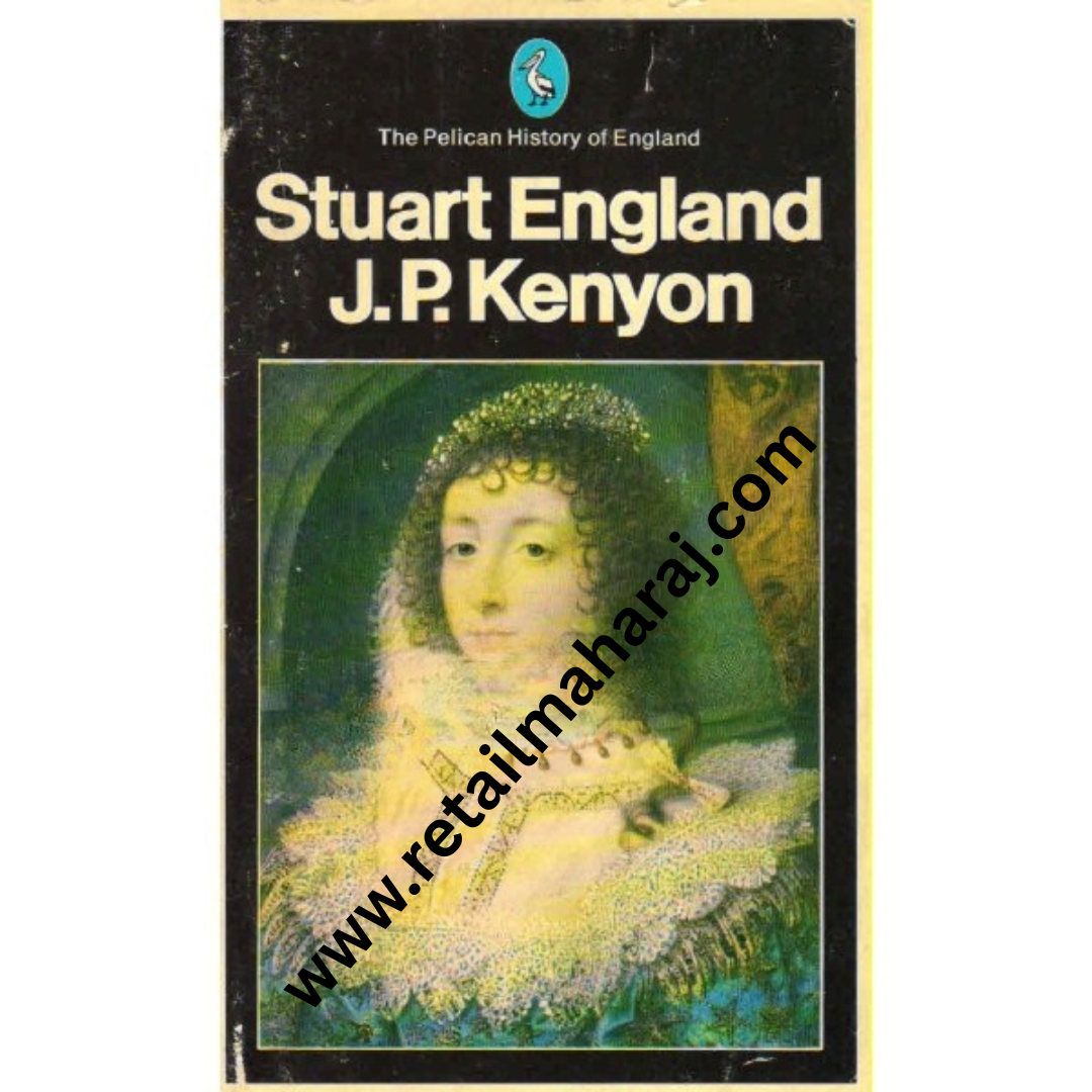 The Pelican History of England Stuart England - Retail Maharaj