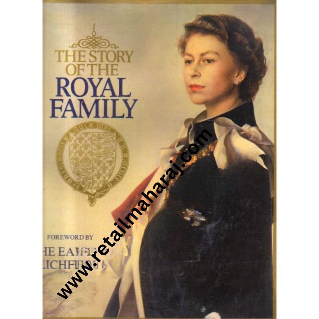 the story of the royal family 1st edition - Retail Maharaj