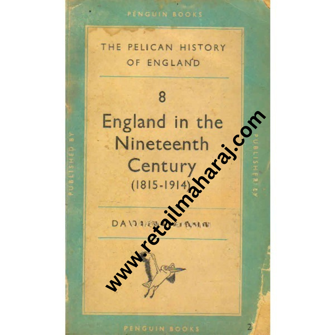 the pelican history of England in the Nineteenth Century 1815 1914 volume 8 - Retail Maharaj