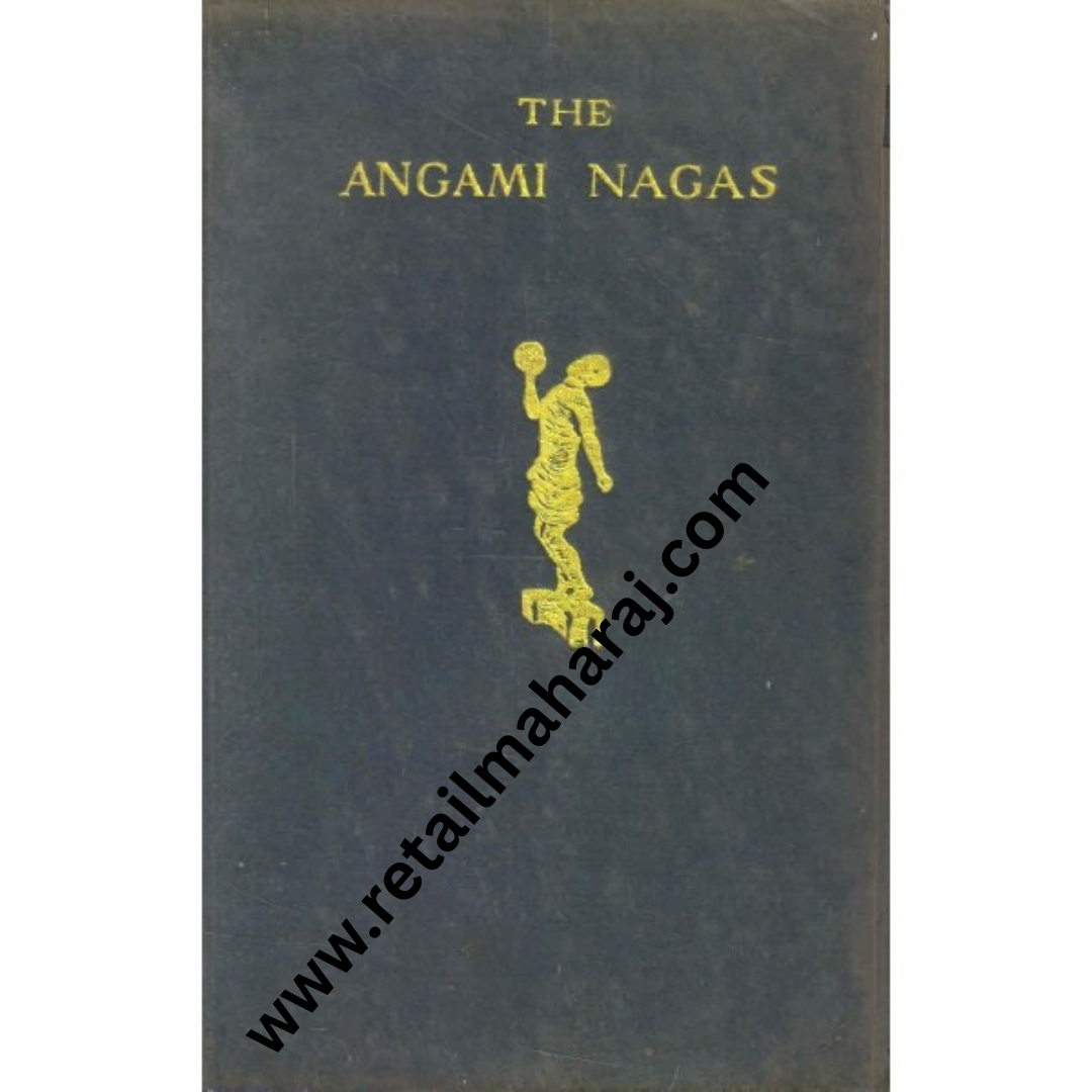 the angami nagas - Retail Maharaj