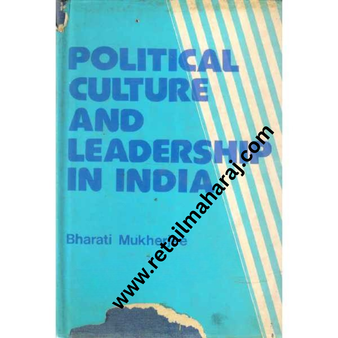 political culture and leadership in india 1st edition - Retail Maharaj