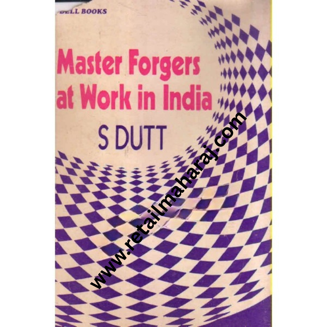 master forgers at work in india 1st edition - Retail Maharaj