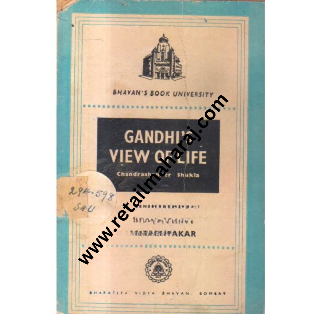 gandhis view of life - Retail Maharaj