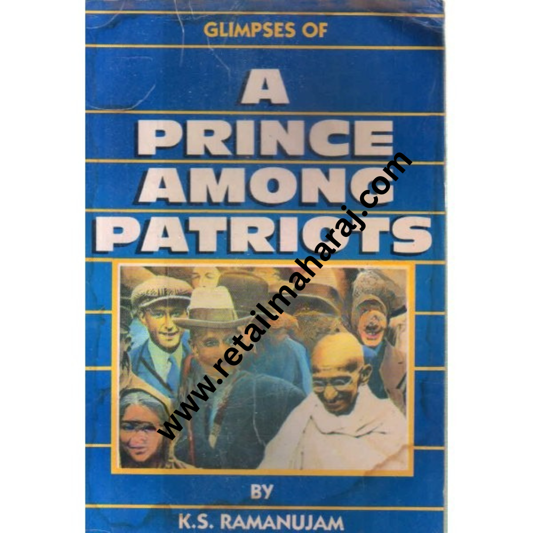 Glimpses of a prince among patriots 1st edition - Retail Maharaj
