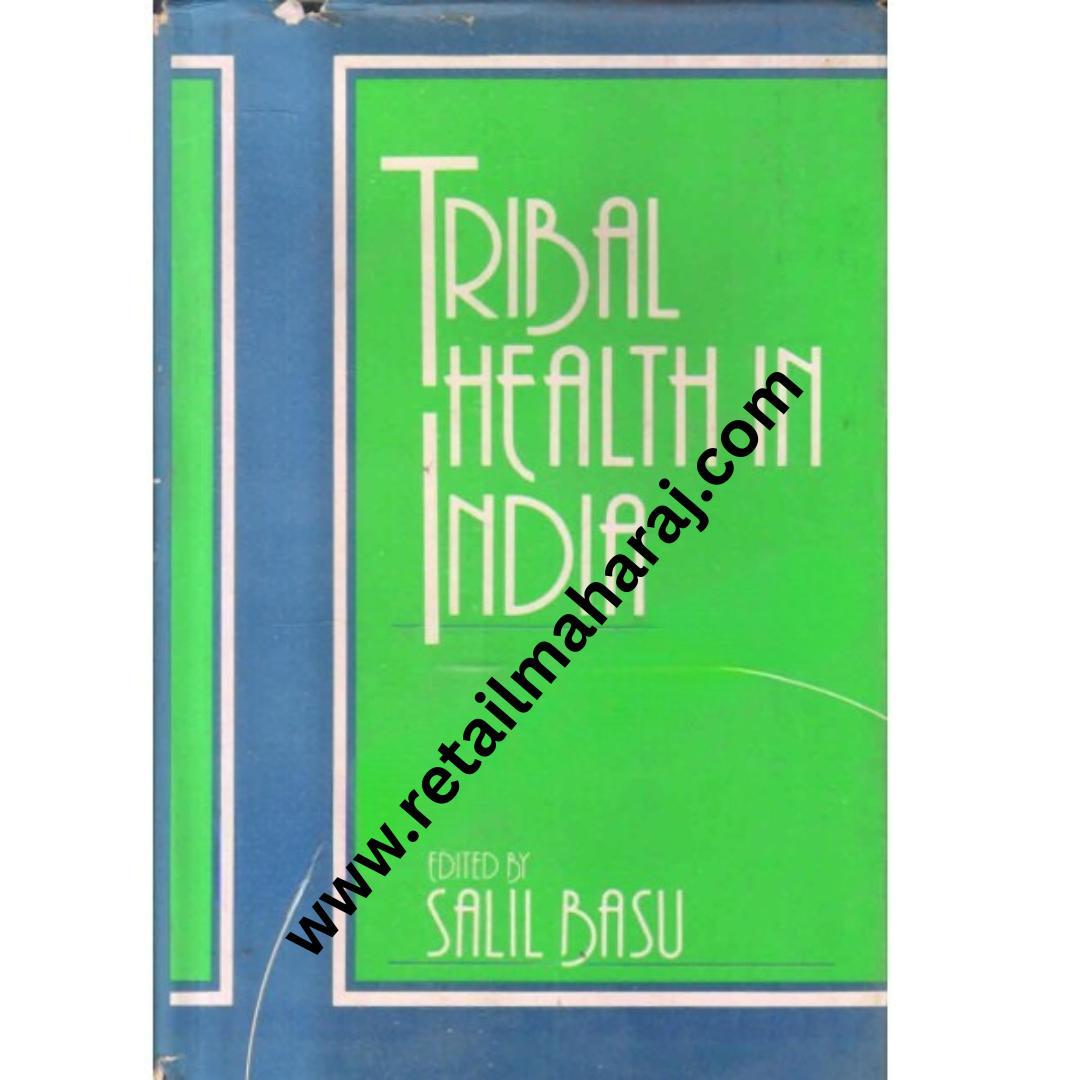tribal health in india 1st edition - Retail Maharaj