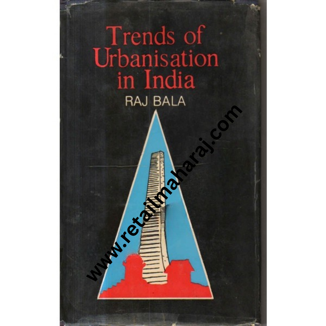 Trends of Urbanisation in India 1901-1981 - Retail Maharaj