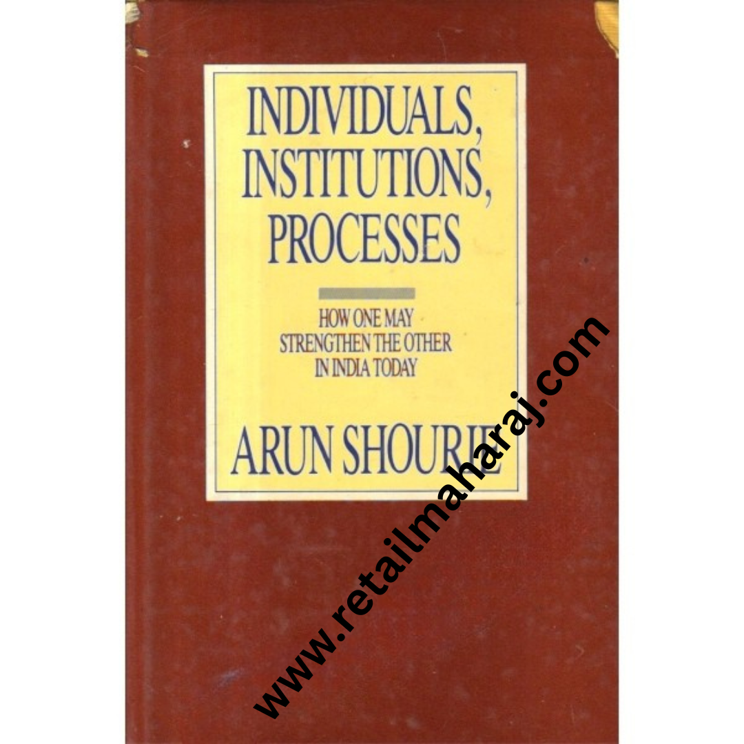 Individuals ,Institutions ,Processes. 1st edition - Retail Maharaj