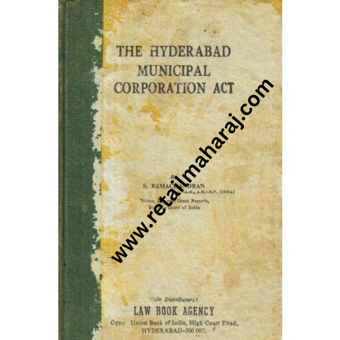The Hyderabad Municipal Corporation Act. - Retail Maharaj