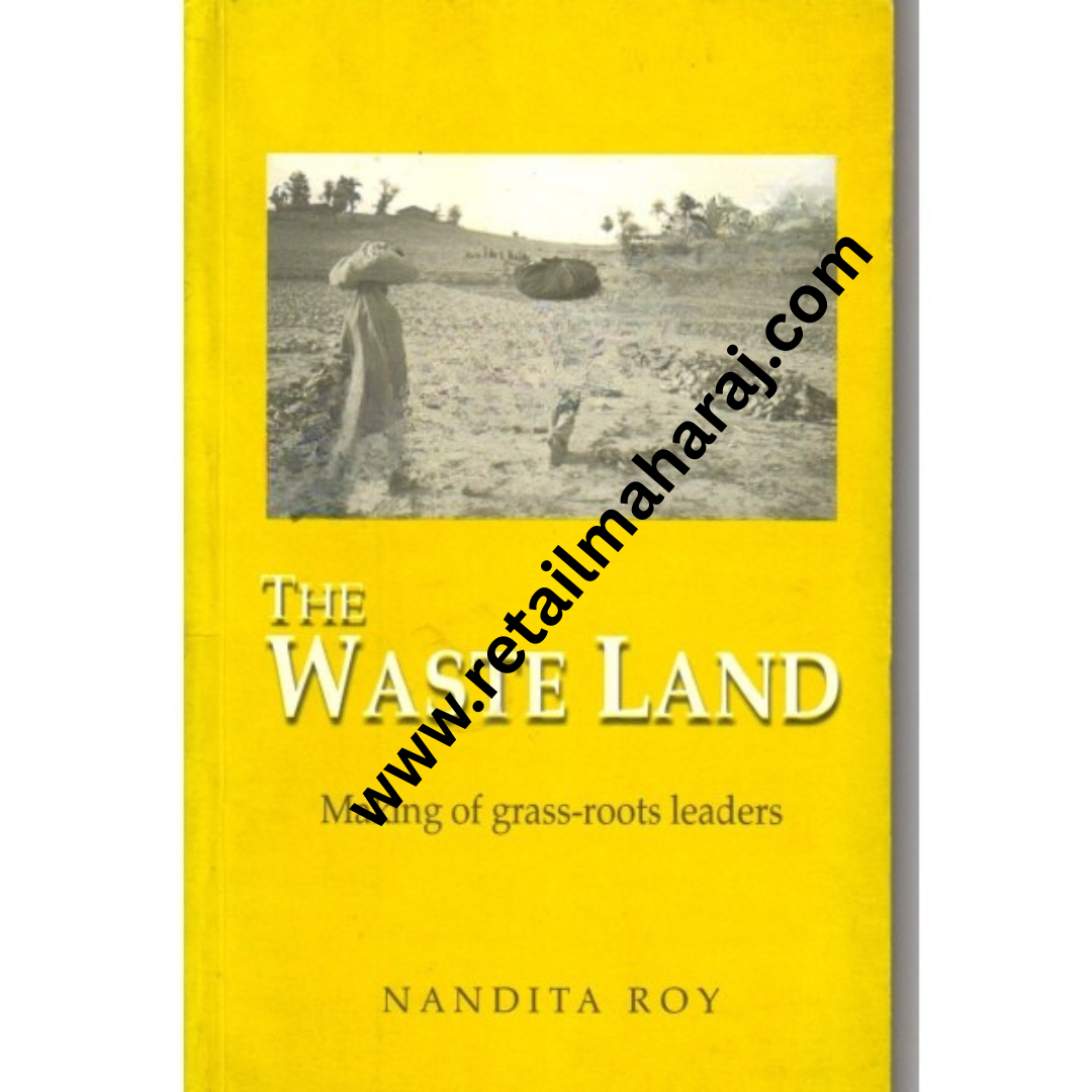 The Waste Land making of grass-roots leaders - Retail Maharaj