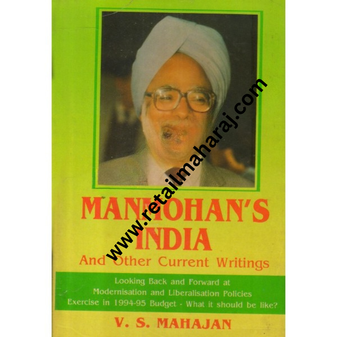Manmohan's India And Other Currents Writing - Retail Maharaj