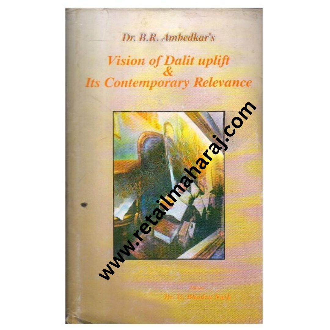 Vision of Dalit uplift and its contemporary relevance - Retail Maharaj