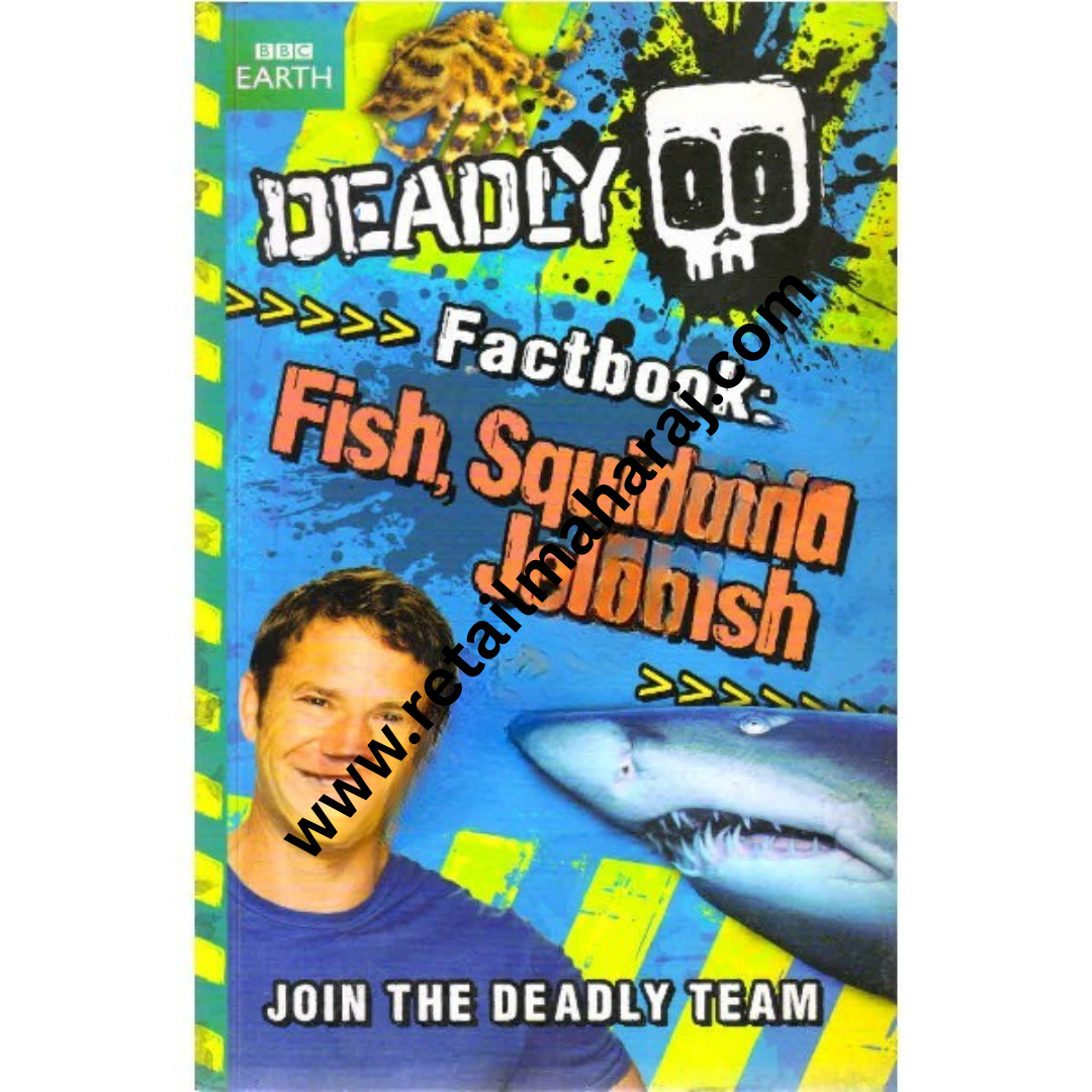 Deadly Fact book Fish Squid and Jellyfish - Retail Maharaj