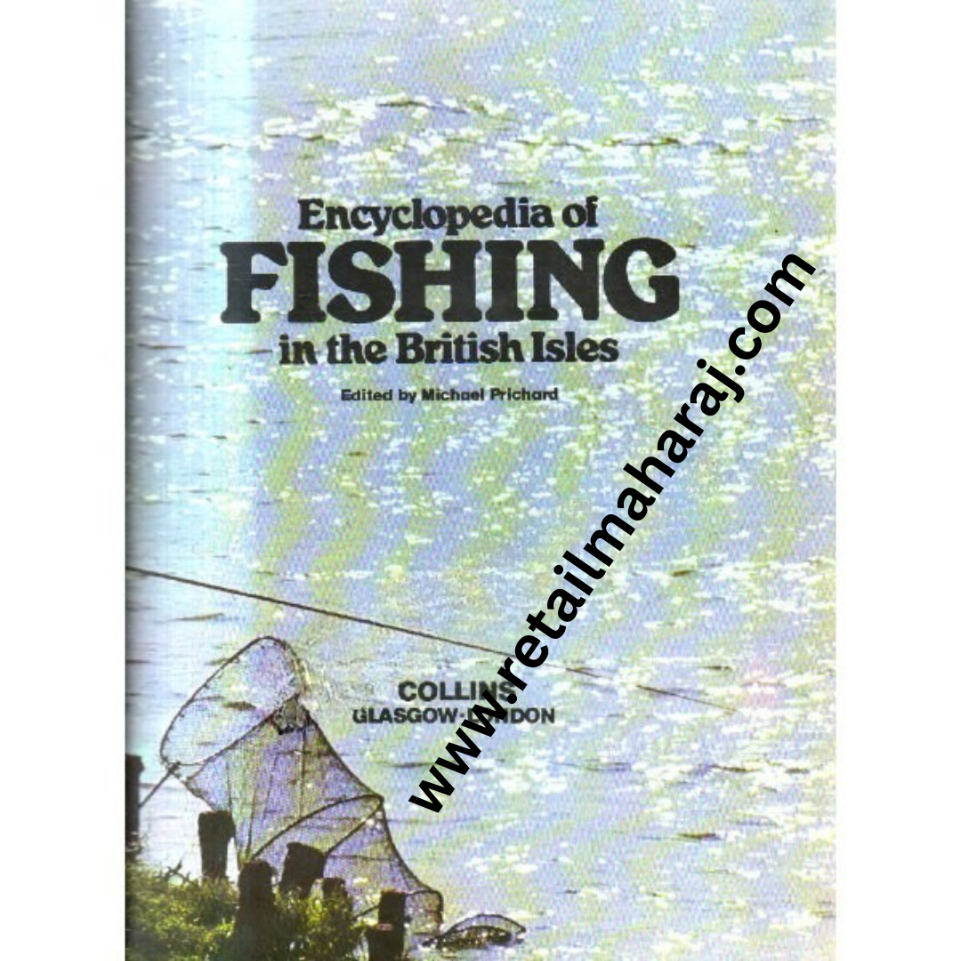 Encyclopedia Fishing in the British Isles 1st edition - Retail Maharaj
