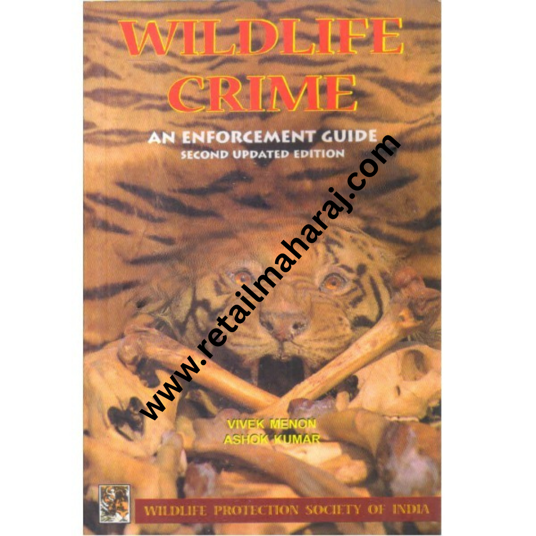 Wildlife crime second updated edition - Retail Maharaj