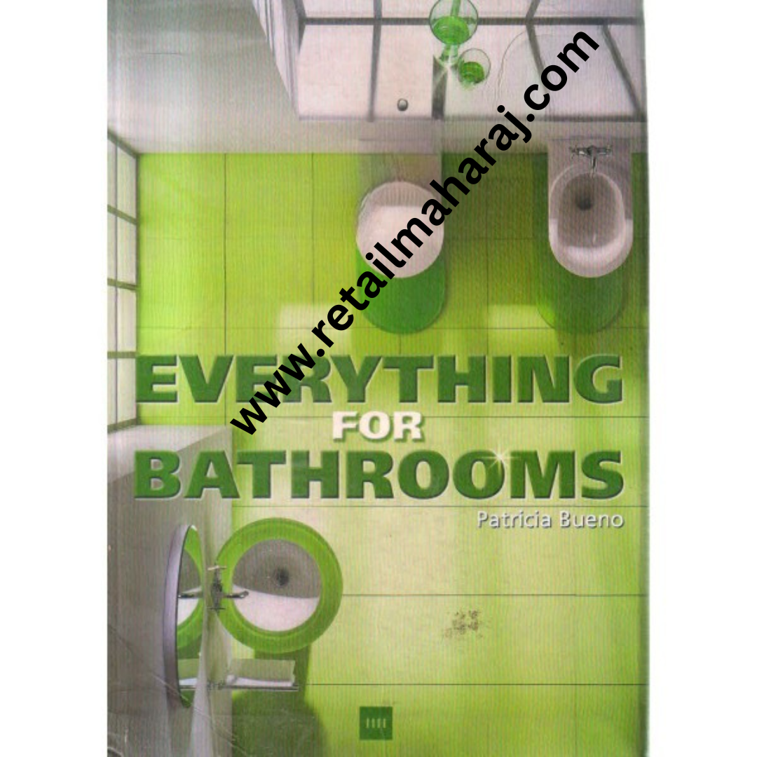 everything for bathrooms 1st edition - Retail Maharaj