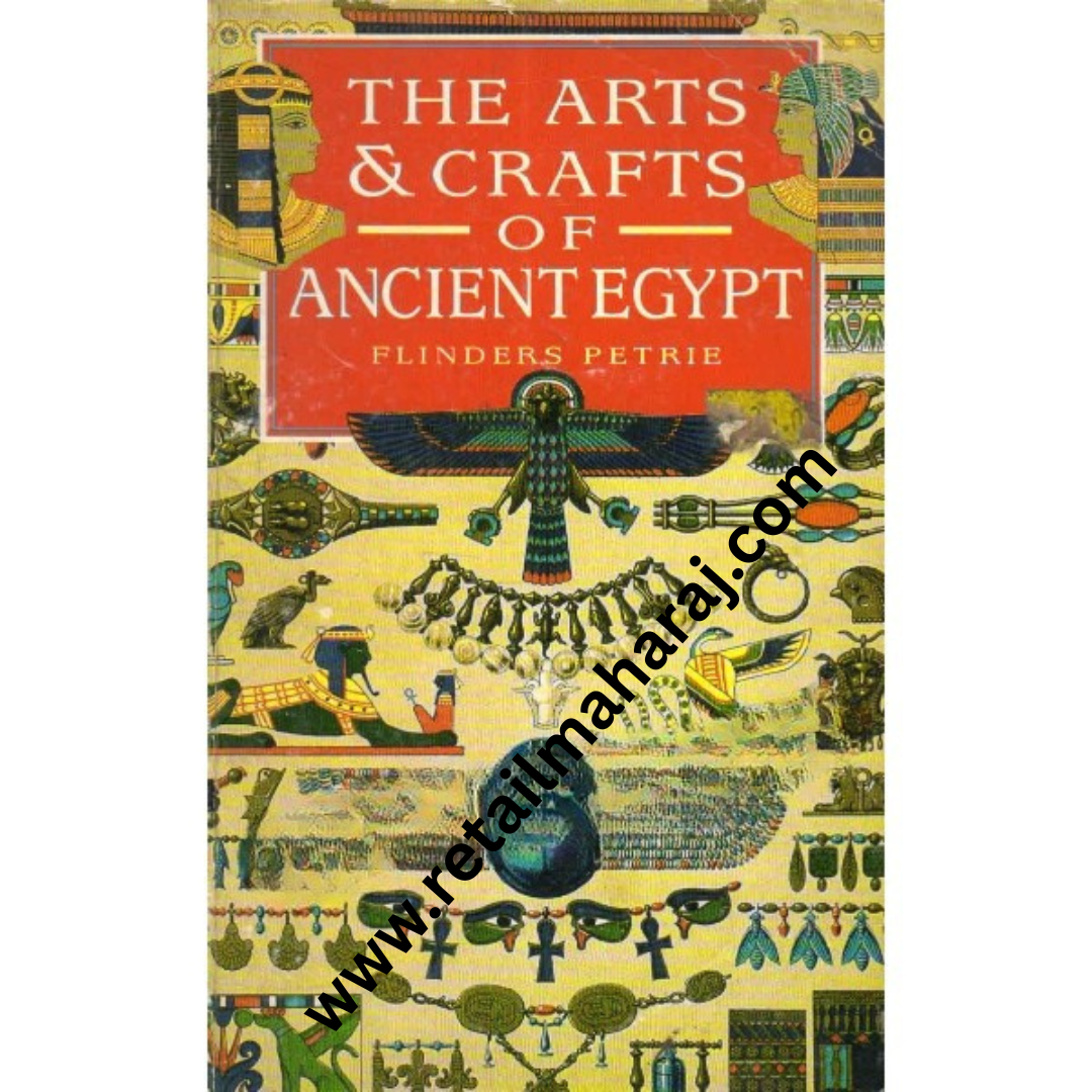 the arts and crafts of ancient egypt - Retail Maharaj