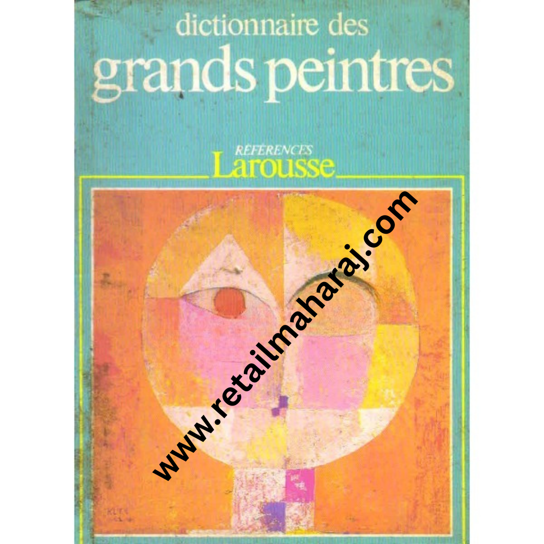 dictionnaire des grands peintres volume 1 - Retail Maharaj