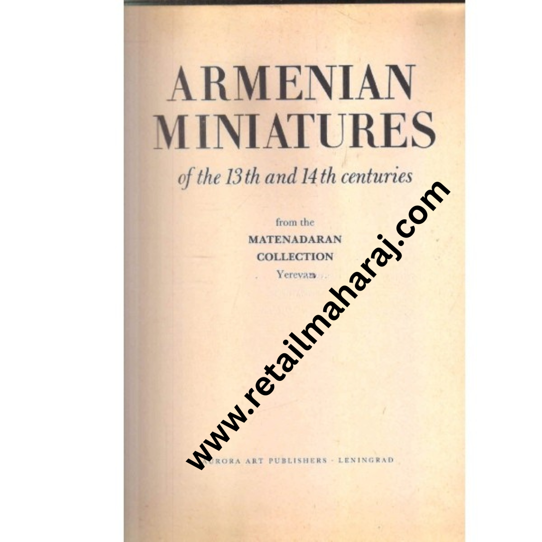 Armenian Miniatures Of The 13th and 14 centuries - Retail Maharaj