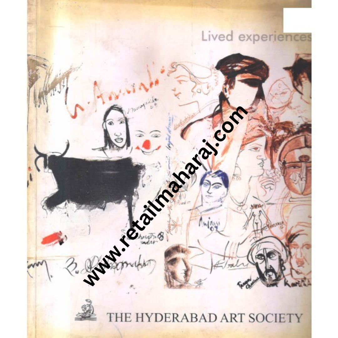 lived experiences the hyderabad art society - Retail Maharaj