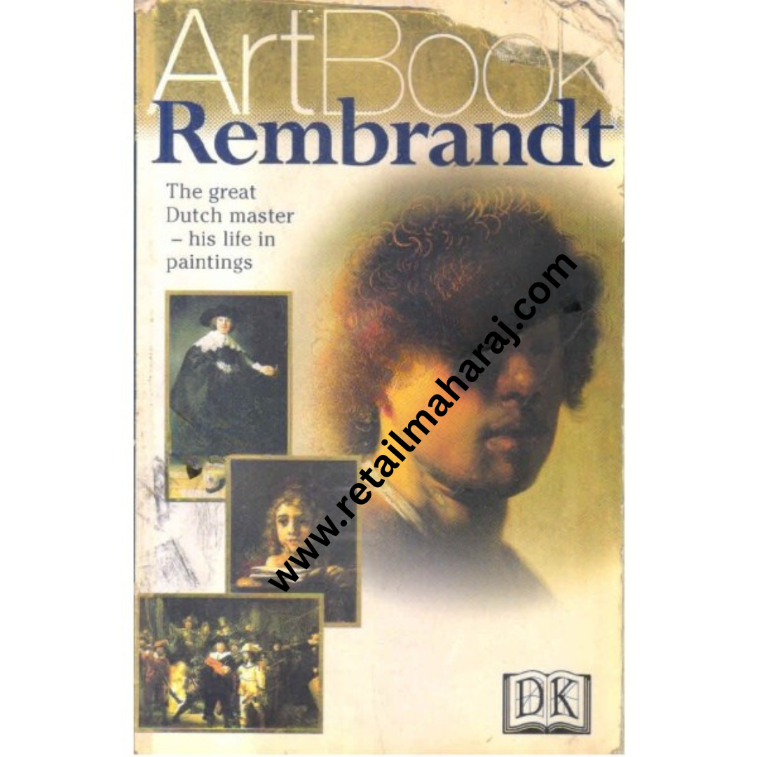 Rembrandt the great dutch master his life in painting - Retail Maharaj
