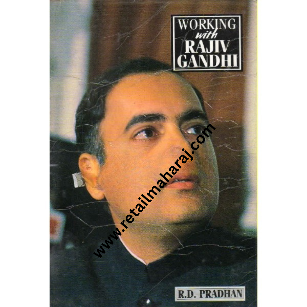 working with rajiv gandhi 1st edition