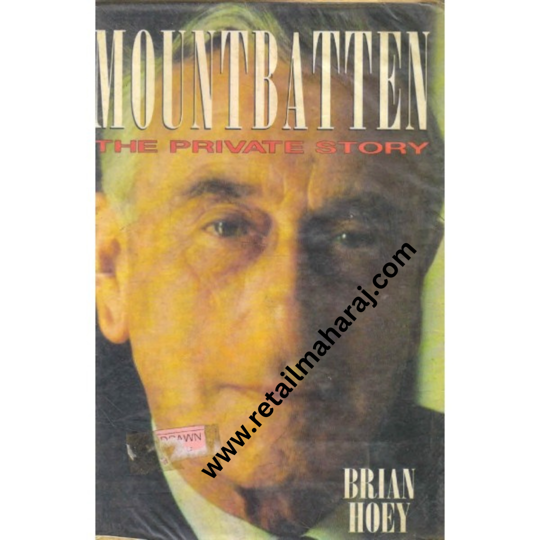 mountbatten the private story 1st edition
