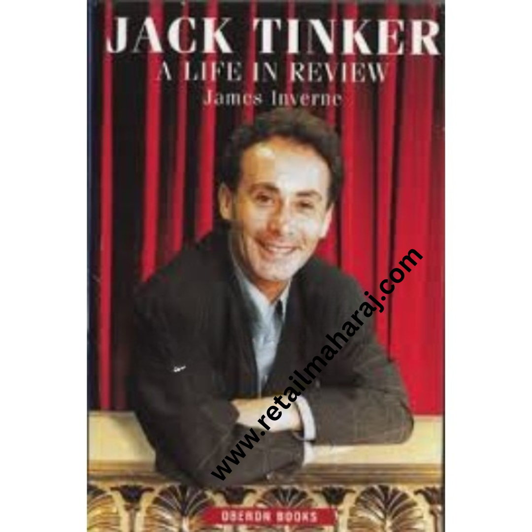 Jack Tinker A Life in Review